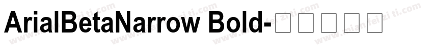 ArialBetaNarrow Bold字体转换